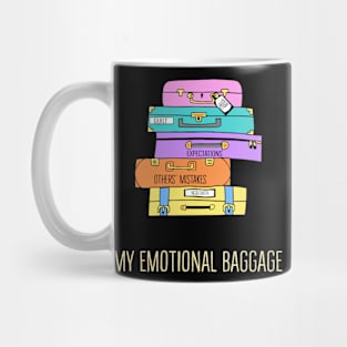 My Emotional Baggage Mug